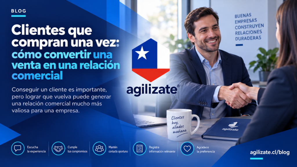 Clientes que compran una vez: cómo convertir una venta en una relación comercial